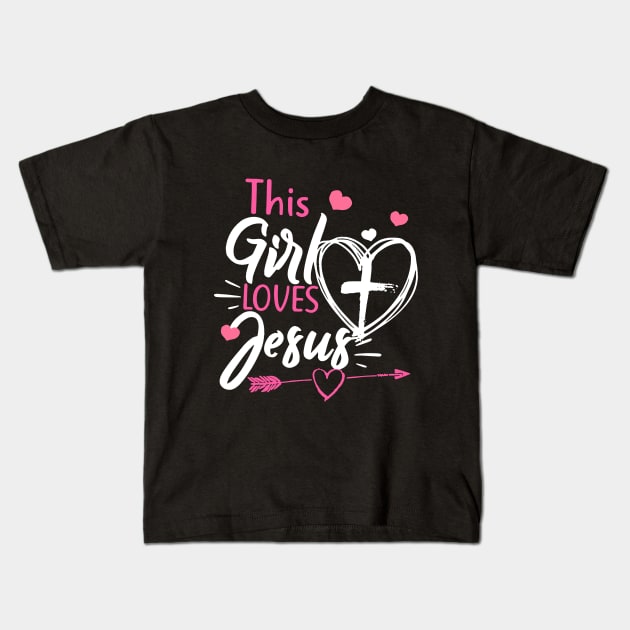 This Girl Loves Jesus Heart Cross Christian Faith Religious Kids T-Shirt by lunacreat